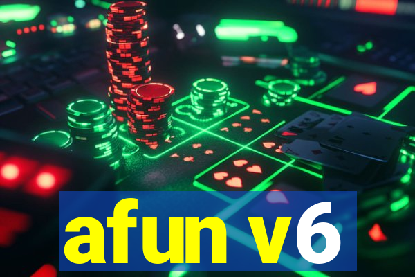 afun v6